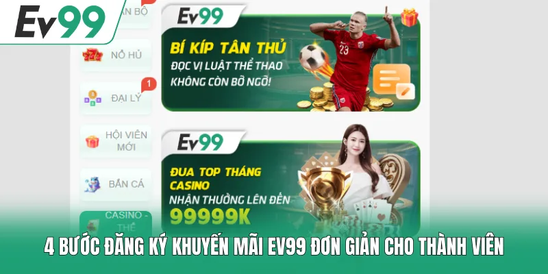 Khuyến Mãi EV99 Cơ Hội Nhận Quà Tặng Đỉnh Cao Mỗi Ngày Khuyến Mãi EV99 Cơ Hội Nhận Quà Tặng Đỉnh Cao Mỗi Ngày
