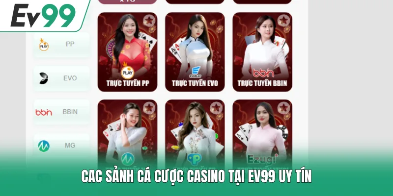 Casino EV99 - Sảnh Cược Chiến Thuật Xanh Chín Hiện Nay