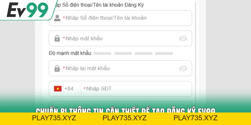 Đăng Ký EV99 - 3 Bước Tạo Tài Khoản An Toàn & Siêu Tốc Đăng Ký EV99 - 3 Bước Tạo Tài Khoản An Toàn & Siêu Tốc