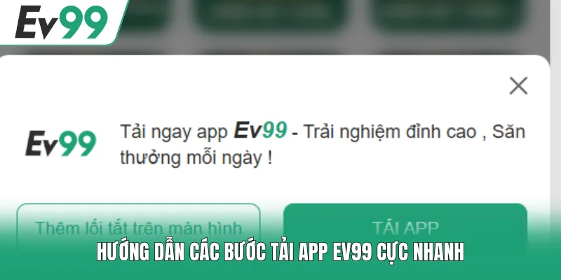 Tải App EV99 - Trải Nghiệm Cá Cược 1 Chạm Cực Hấp Dẫn