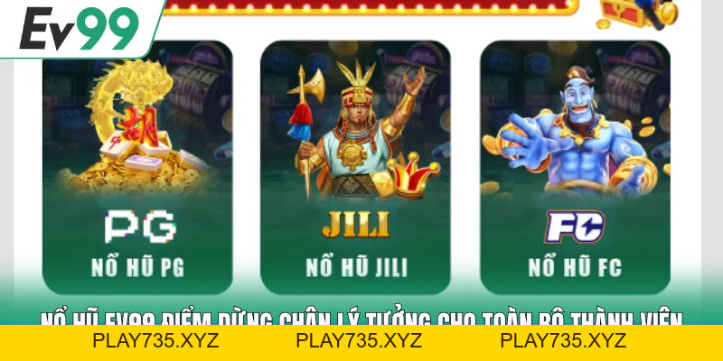 Nổ Hũ EV99 Đồ Họa 3D Bùng Nổ, Săn Jackpot Đỉnh Nhất Nổ Hũ EV99 Đồ Họa 3D Bùng Nổ, Săn Jackpot Đỉnh Nhất