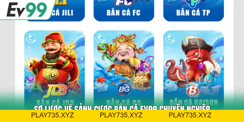 Bắn Cá EV99 - Săn Boss Đại Dương Với Thưởng Lên Đến 96%